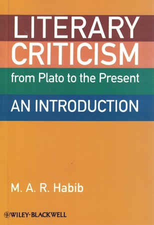 Literary Criticism from Plato to the Present: An Introduction