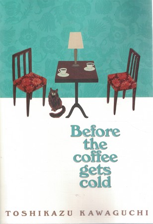 Before the Coffee Gets Cold 2  پیش از اینکه قهوه ات سرد شود(سبز)
