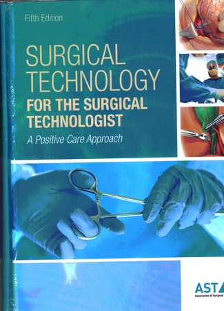 Surgical Technology for the Surgical Technologist 5th