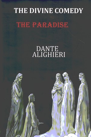 The divine comedy vol : the paradiso کمدی الهی جلد 3 بهشت 