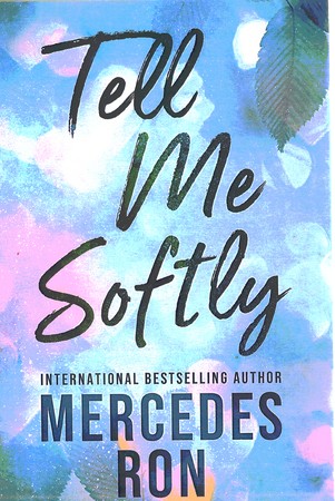 tell me softly به آرامی به من بگو