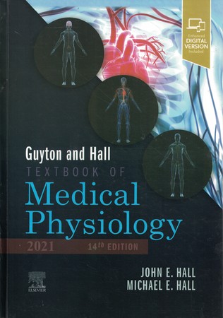 Guyton And Hall Textbook Of MEDICAL PHYSIOLOGY 2021