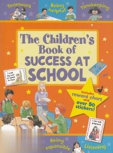 The Childrens Book of Success at School
