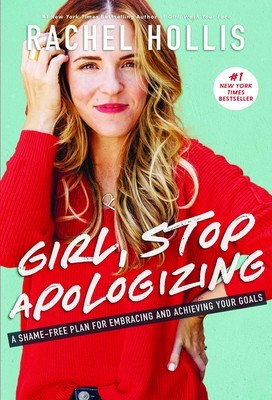 تصویر  Girl, Stop Apologizing (خجالت نکش دختر) (انگلیسی)