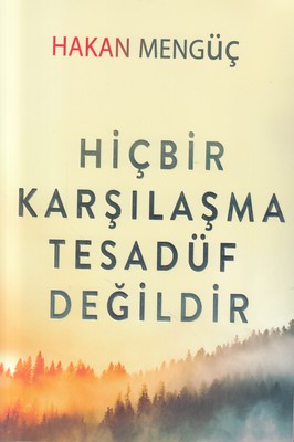 تصویر  Hicbir Karsilasma Tesadüf Degildir (هیچ ملاقاتی تصادفی نیست) (ترکی استانبولی)