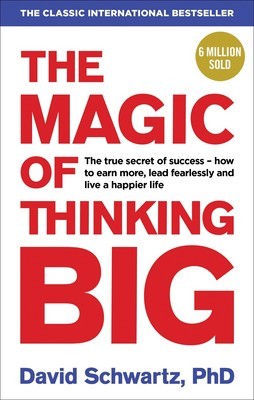 The Magic of Thinking Big (جادوی فکر بزرگ) (انگلیسی)