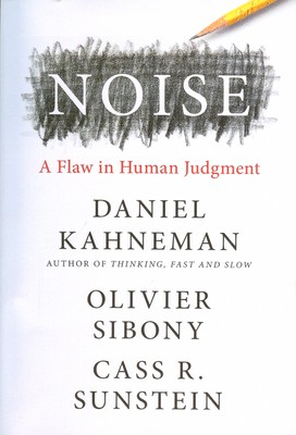 تصویر  Noise / A Flaw in Human Judgment