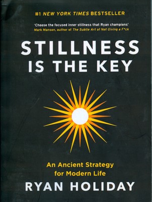 Stillness Is the Key 
