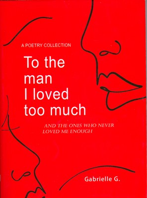 To the man I loved too much 
