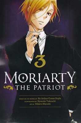 moriarty the patriot 3 (مرگ وطن پرست 3) (انگلیسی)