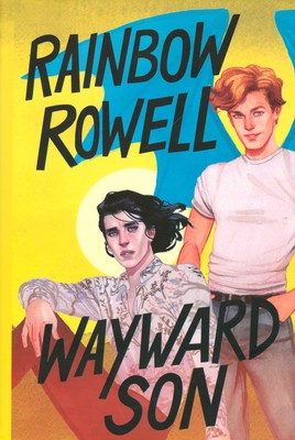 تصویر   wayward son2 RAINBOW ROWELL ( پسر سرکش )