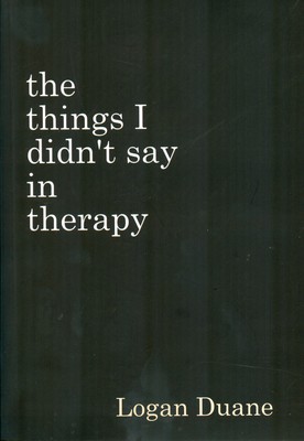تصویر   the things I didnt say in therapy (چیزهایی که در جلسات درمانی اظهار نکردم)