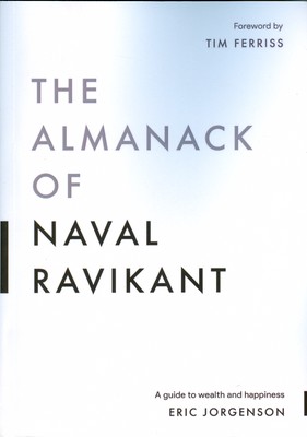 تصویر  the almanack of naval ravikavt (راهنمای خوشبختی و ثروتمندی به روایت ناوال راویکانت)
