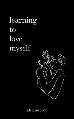 تصویر  learning to love myself ( بیاموزیم خودمان را دوست بداریم )