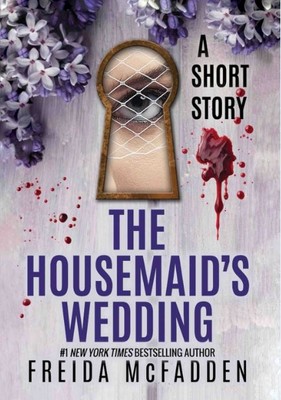 The Housemaids Wedding ( عروسی خدمتکار ) The Housemaids Wedding ( عروسی خدمتکار )