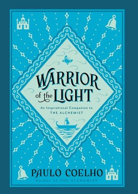 Warrior of the Light ( جنگجوی نور ) Warrior of the Light ( جنگجوی نور )