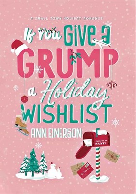 If You Give a Grump a Holiday Wishlist (آرزوهای یک غرغرو برای تعطیلات) If You Give a Grump a Holiday Wishlist (آرزوهای یک غرغرو برای تعطیلات)