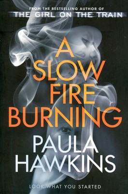 تصویر  A SLOW FIRE BURNING