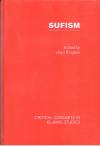 Sufism: Critical Concepts in Islamic Studies - 4 Volumes