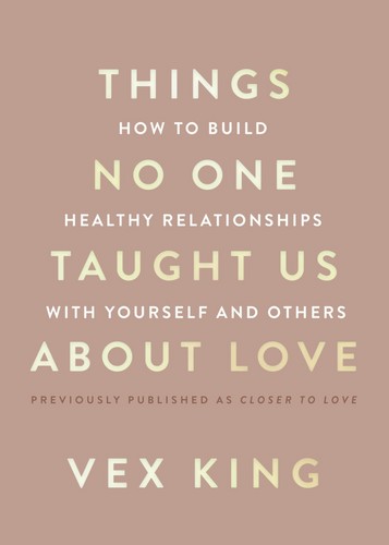Things no one taught us about love