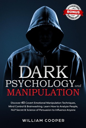 Dark psychology and manipulation