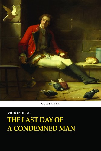 THE LAST DAY OF A CONDEMNED MAN
