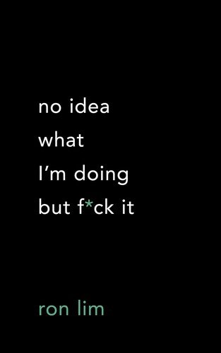 no idea what im doing but fck it book