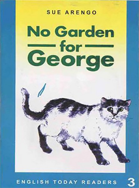 تصویر   No Garden for George (Easy Start) Grade 3 / وداد