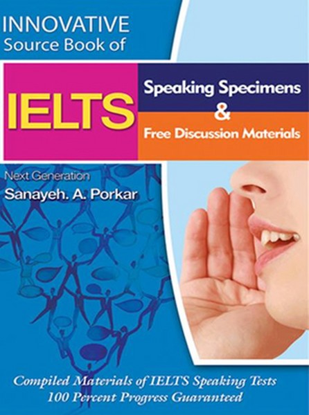 تصویر  Innovative Source Book of IELTS Speaking Specimens and free discussion materials