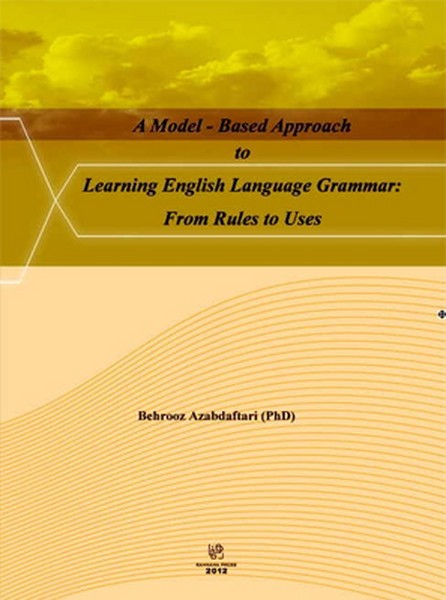 تصویر  A Model - Based Approach to Learning English Language Grammar From Rules to Uses