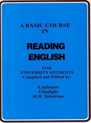 تصویر  A basic course in Reading English for University Students