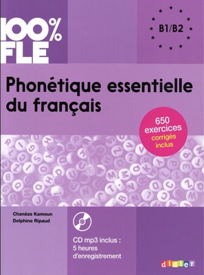 تصویر  FLE 100 Phonetique Essentielle du francais niv B1 B2 + CD