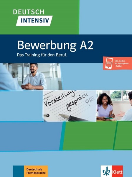 کتاب Deutsch intensiv Bewerbung A2 Das Training fur den Beruf