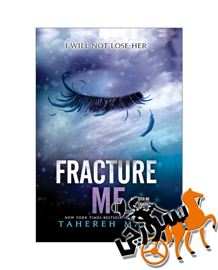 تصویر  Fracture Me - Full Text