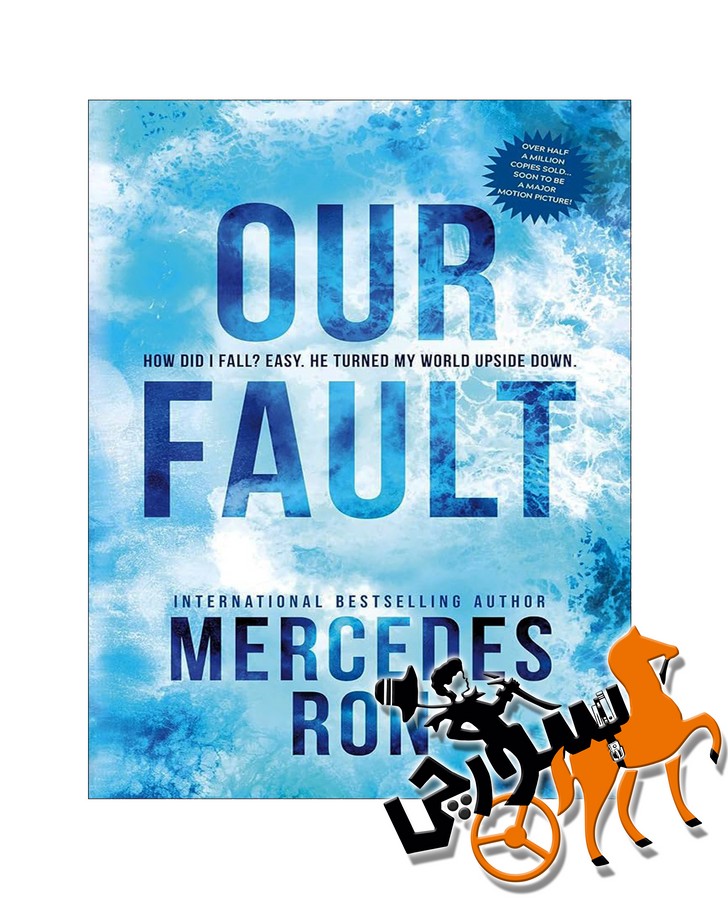 Our Fault - Full Text