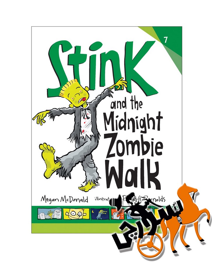 Stink and the Midnight Zombie Walk 7 - Full Text
