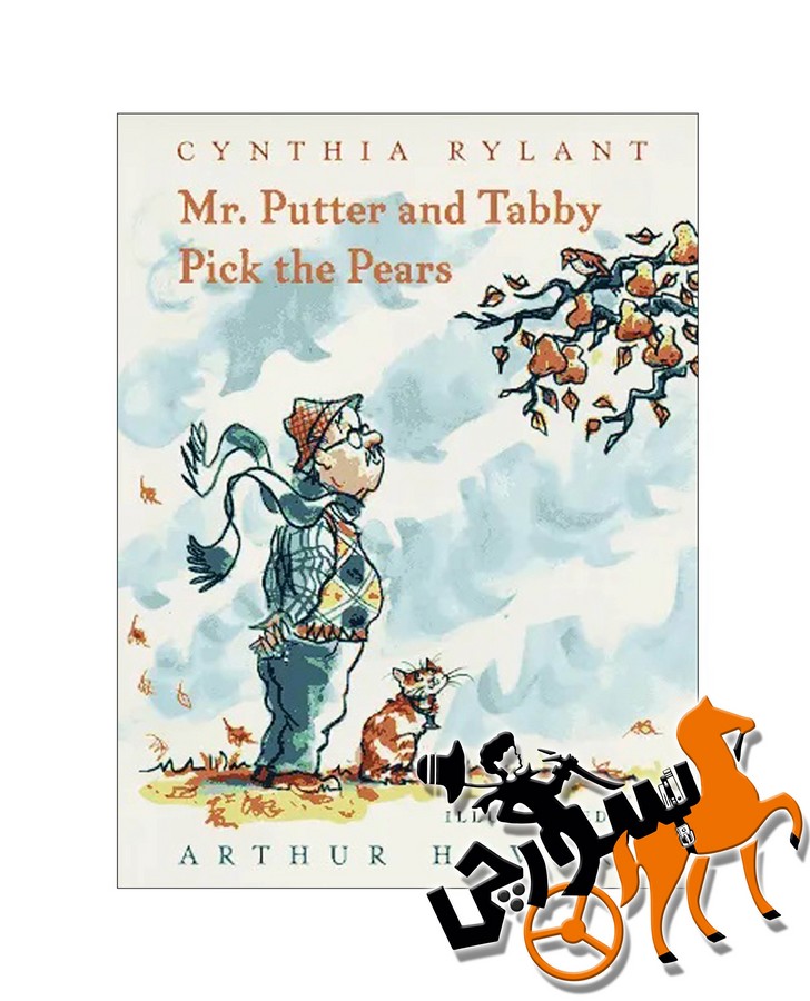 Mr. Putter & Tabby - Pick the Pears - Full Text