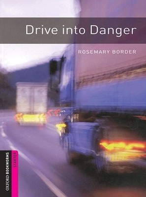 تصویر  Drive into Danger - Bookworms Starter + CD