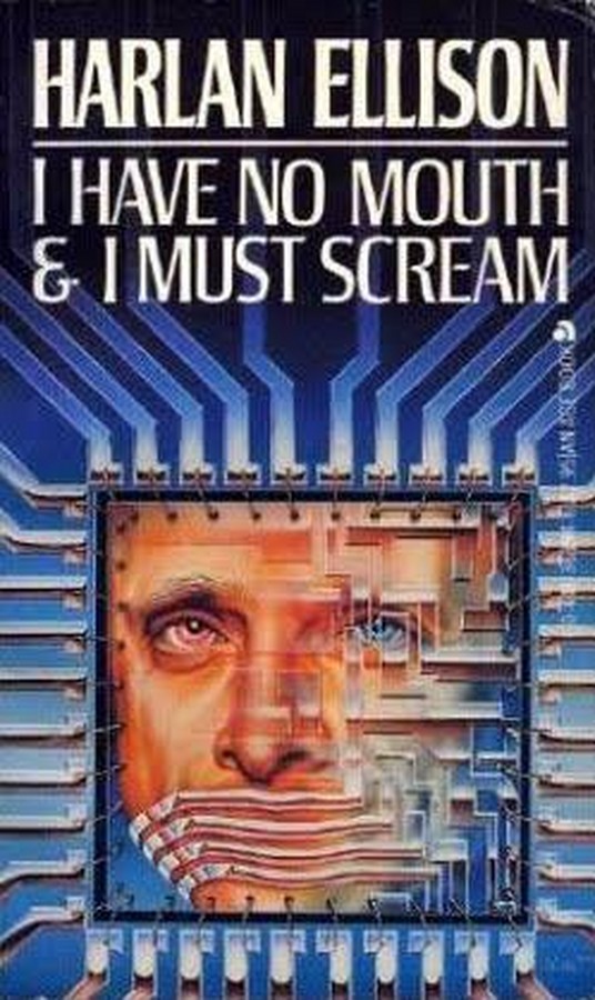 I Have No Mouth & I Must Scream - Full Text