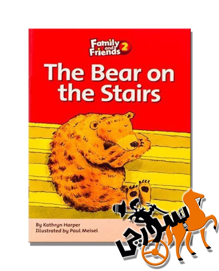 تصویر  Family and Friends Readers 2 - The Bear on the Stairs