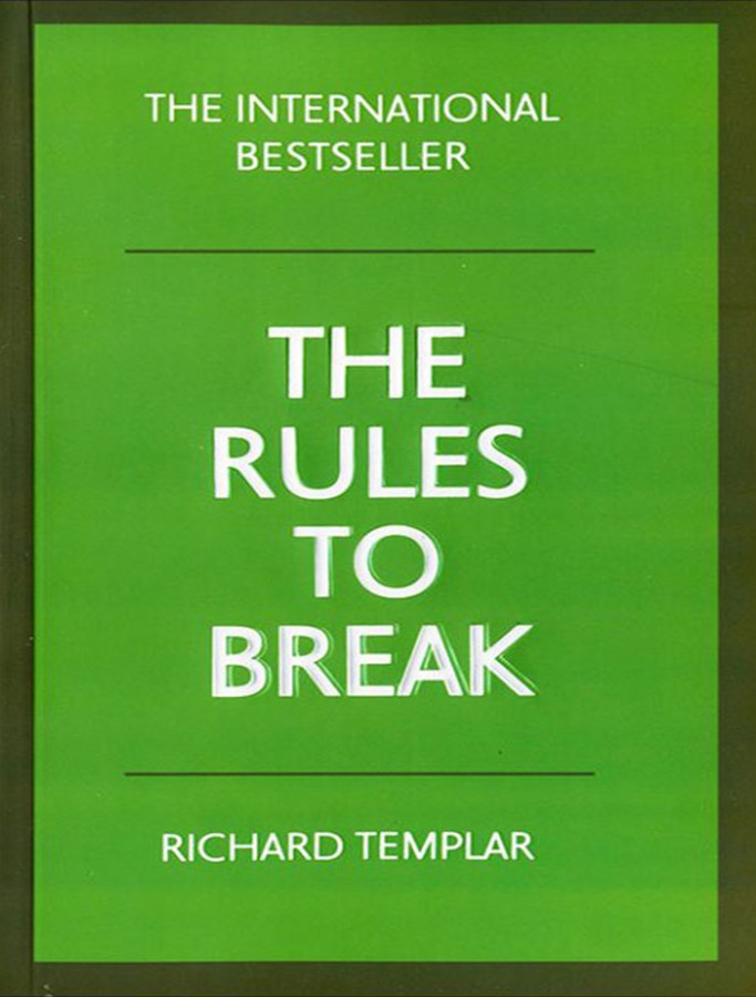 The Rules To Break - Full Text