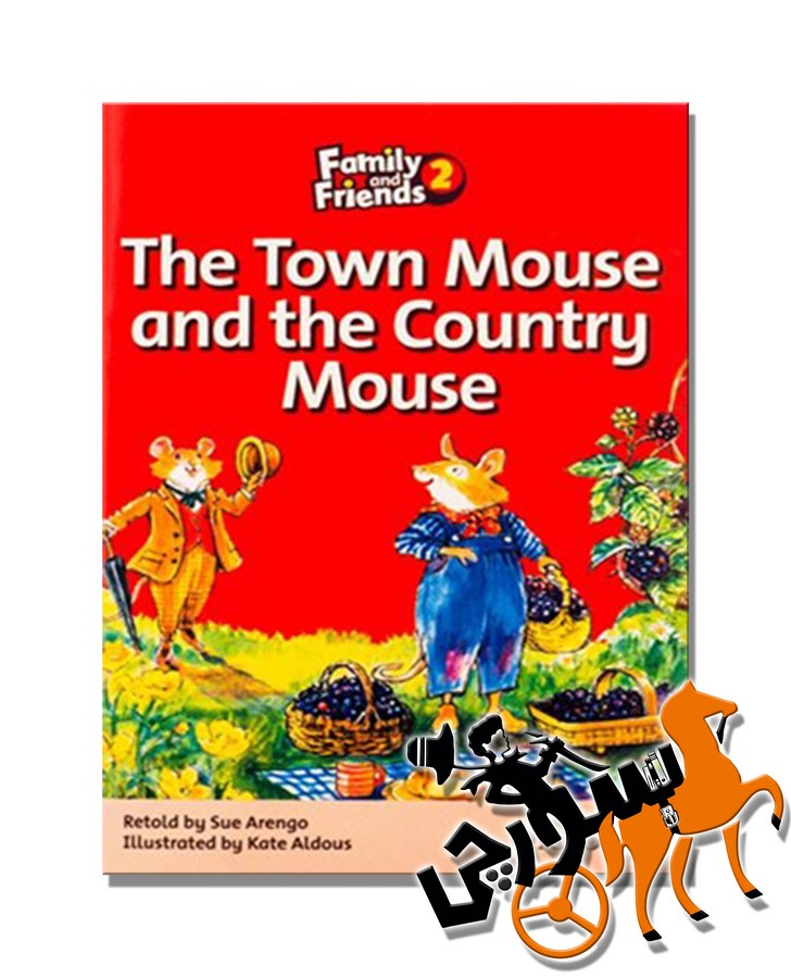 Family and Friends Readers 2 - The Town Mouse and the Country Mouse