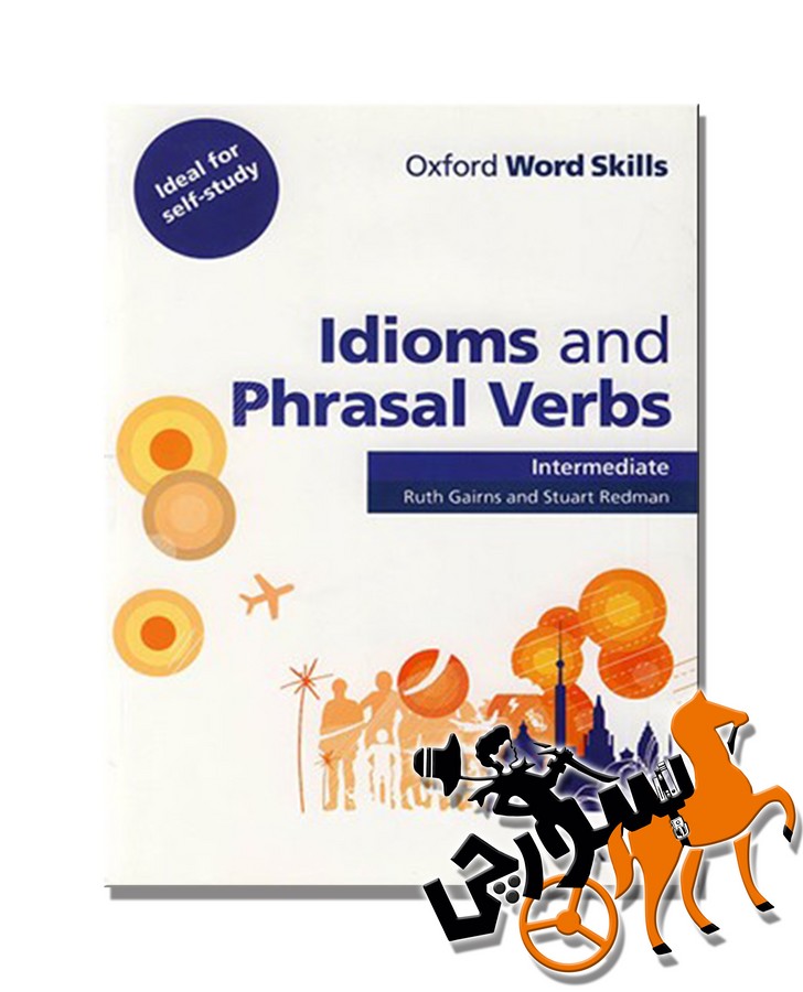 تصویر  Word Skills Idioms and Phrasal Verbs Intermediate