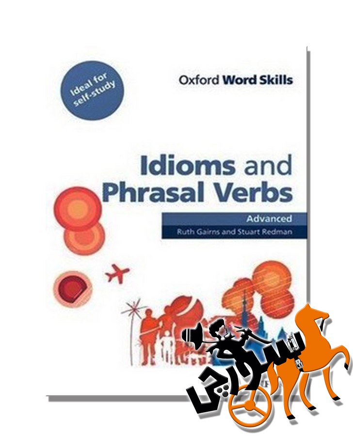 تصویر  Word Skills Idioms and Phrasal Verbs Advanced