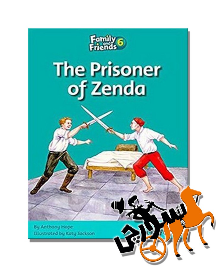 تصویر  Family and Friends Readers 6 - The Prisoner of Zenda