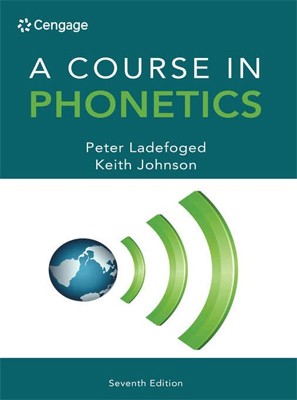 تصویر  A Course in Phonetics 7th + CD - LadeFoged