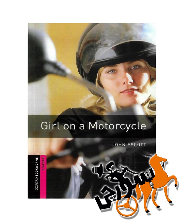 تصویر  Girl On A Motorcycle - Bookworms Starter + CD