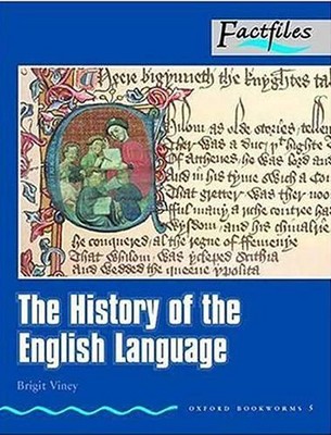 Factfiles The History of The English Language