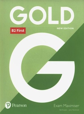 Gold B2 First Exam Maximiser New Edition