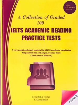 تصویر  A Collection of Graded 100 IELTS Academic Reading Practice Tests Volume 2